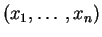 $ (x_1,\ldots,x_n)$