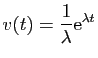 $ \displaystyle{v(t) = \frac{1}{\lambda}\mathrm{e}^{\lambda t}}$
