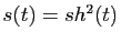 $ s(t)=sh^2(t)$