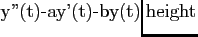 $\displaystyle \hline
y''(t)-ay'(t)-by(t)$