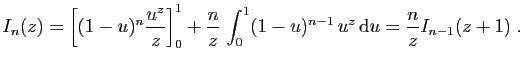 $\displaystyle I_n(z)= \left[(1-u)^n\frac{u^z}{z}\right]_0^1 +
\frac{n}{z} \int_0^1 (1-u)^{n-1} u^z \mathrm{d}u
=
\frac{n}{z}I_{n-1}(z+1)\;.
$