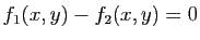 $ f_1(x,y)-f_2(x,y)=0$