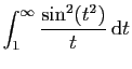 $ \displaystyle{
\int_1^\infty
\frac{\sin^2(t^2)}{t} \mathrm{d}t
}$