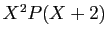 $ X^2P(X+2)$