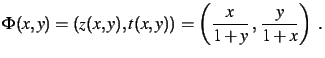$\displaystyle \Phi(x,y) = (z(x,y),t(x,y))=
\left(\frac{x}{1+y}\,,\,\frac{y}{1+x}\right)\;.
$
