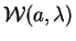 $ {\cal W}(a,\lambda)$