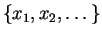 $ \{x_1, x_2,\ldots\}$