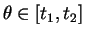 $ \theta\in [t_1,t_2]$