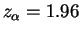 $ z_\alpha=1.96$