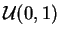 $ {\cal U}(0,1)$