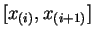 $ [x_{(i)},x_{(i+1)}]$