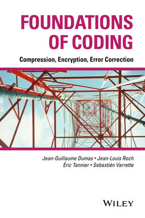 Foundations of Coding: Compression, Encryption (cryptology), Error-Correction (coding theory)